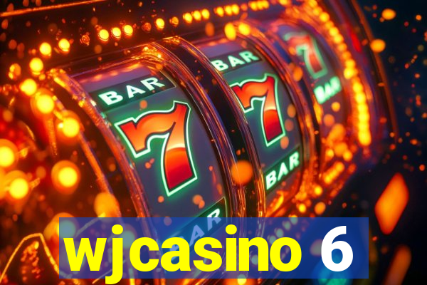 wjcasino 6